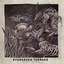 Evergreen Terrace – Dead Horses