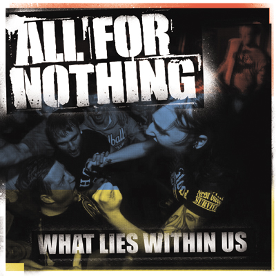 All For Nothing – What Lies Within Us