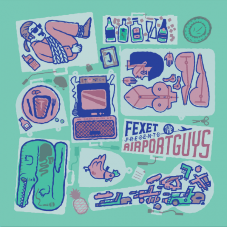 Fexet – Presents ‘The Airport Guys’