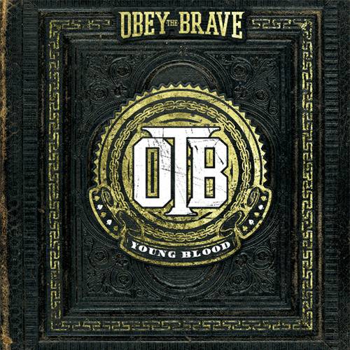 Obey The Brave – Young Blood