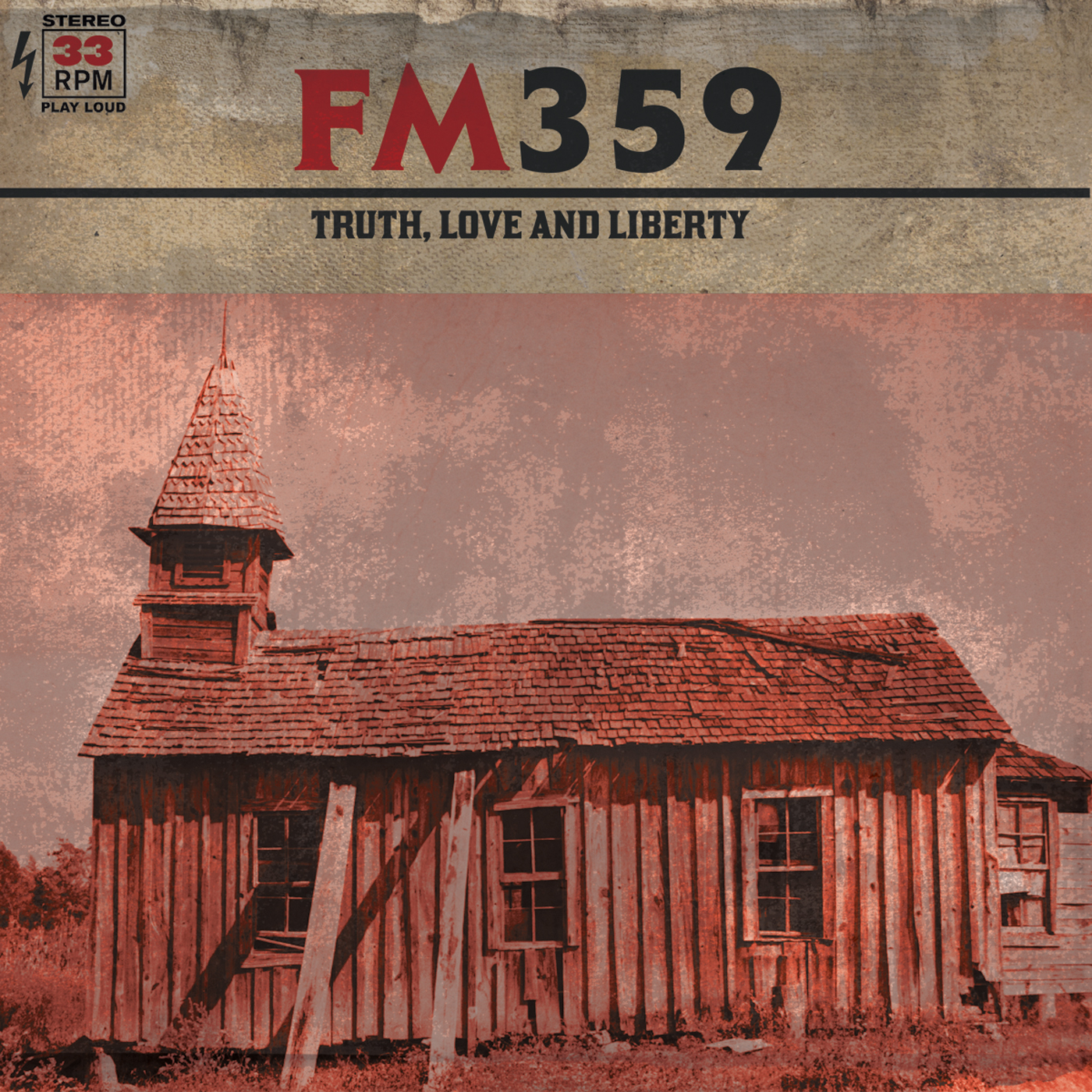 FM359 – Truth, Love, Liberty