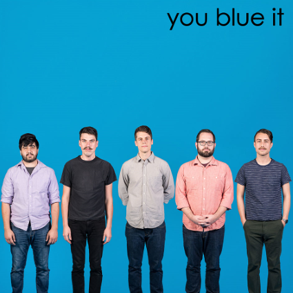 You Blew It! – You Blue It