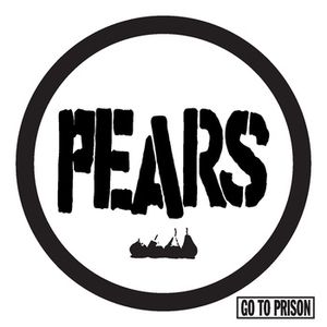 Pears – Go to Prison