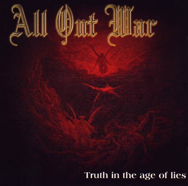 All Out War – Truth In The Age Of Lies