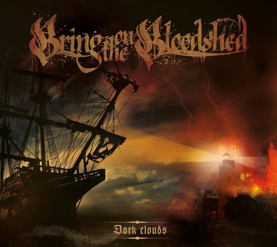 Bring On The Bloodshed – Dark Clouds