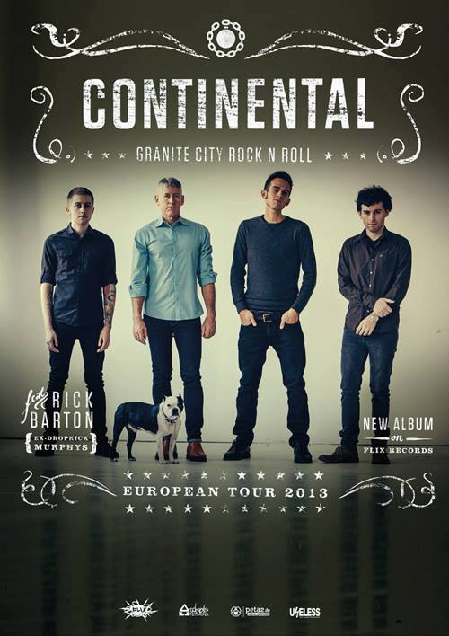 Continental (ex- Dropkick Murphy’s / Street Dogs) touring Europe for 8 weeks