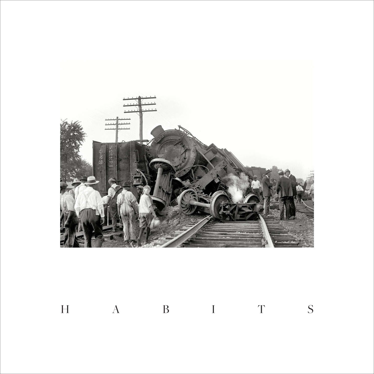 Habits – Train Wrecks EP