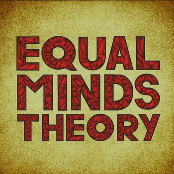 Equal Minds Theory – s/t