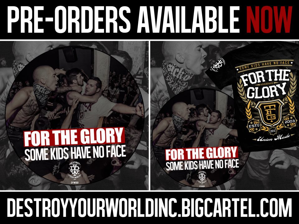 For The Glory “Some Kids Have No Face” pre-orders available
