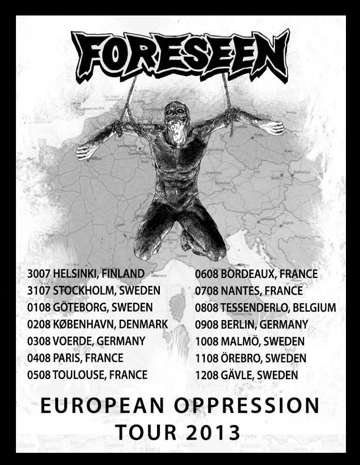 Foreseen European tour