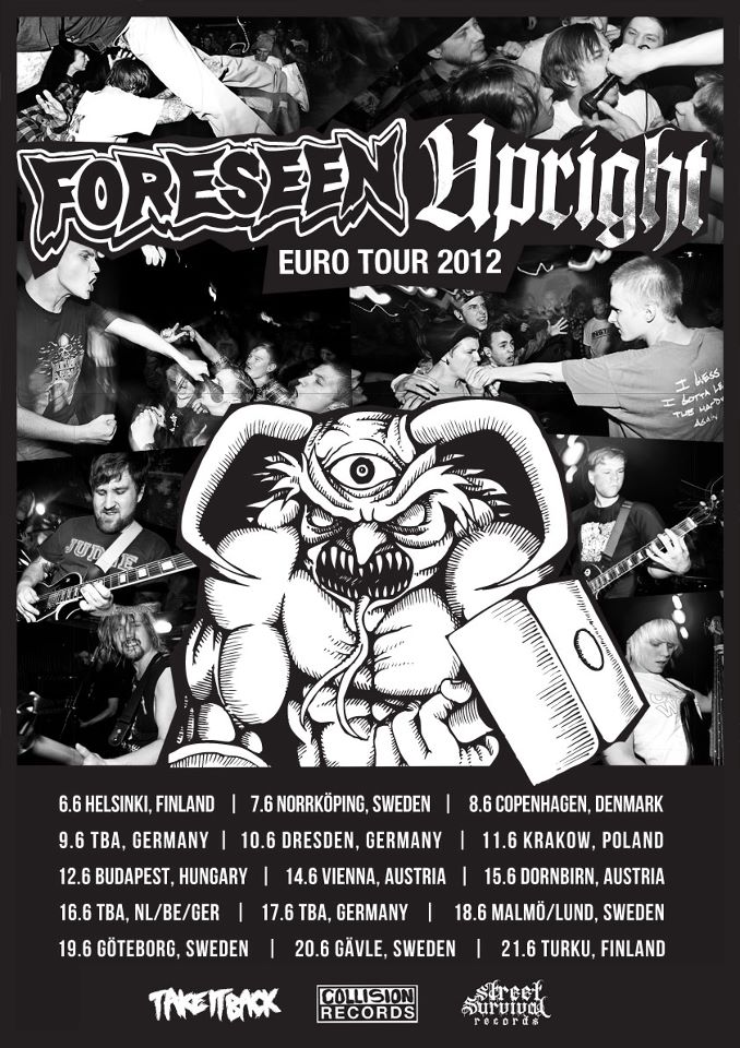Foreseen / Upright Euro tour 2012