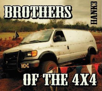 Hank 3 – Brothers of the 4×4
