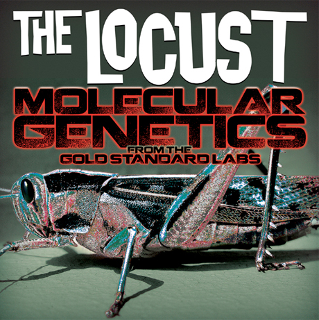 The Locust – Molecular Genetics From The Gold Standard Labs