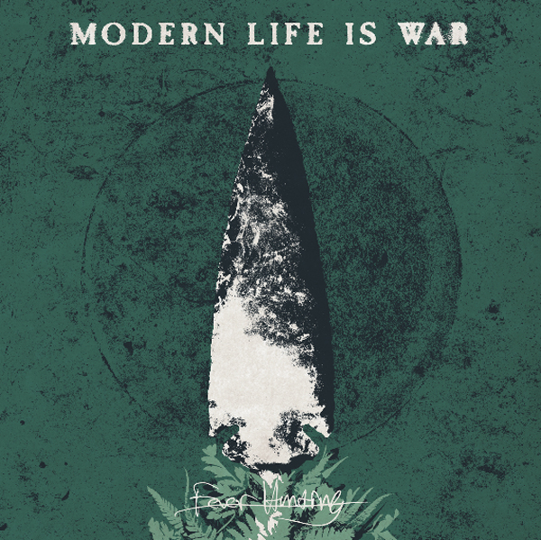 Modern Life Is War – Fever Hunting