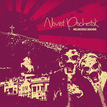 Noviot Pochetok – Melancholic machine