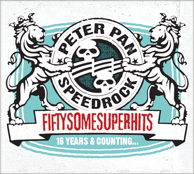Peter Pan Speedrock – Fifty Some Superhits