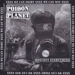 Poison Planet – Boycott Everything