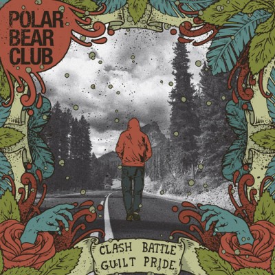 Polar Bear Club – Clash Battle Guilt Pride