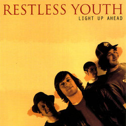 Restless Youth – Light Up Ahead