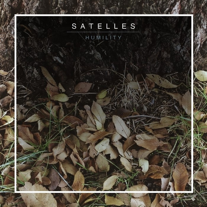 Satelles streaming new track “Humility”