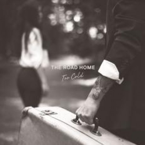 The Road Home – Too Cold
