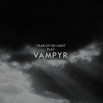 Year Of No Light – Vampyr
